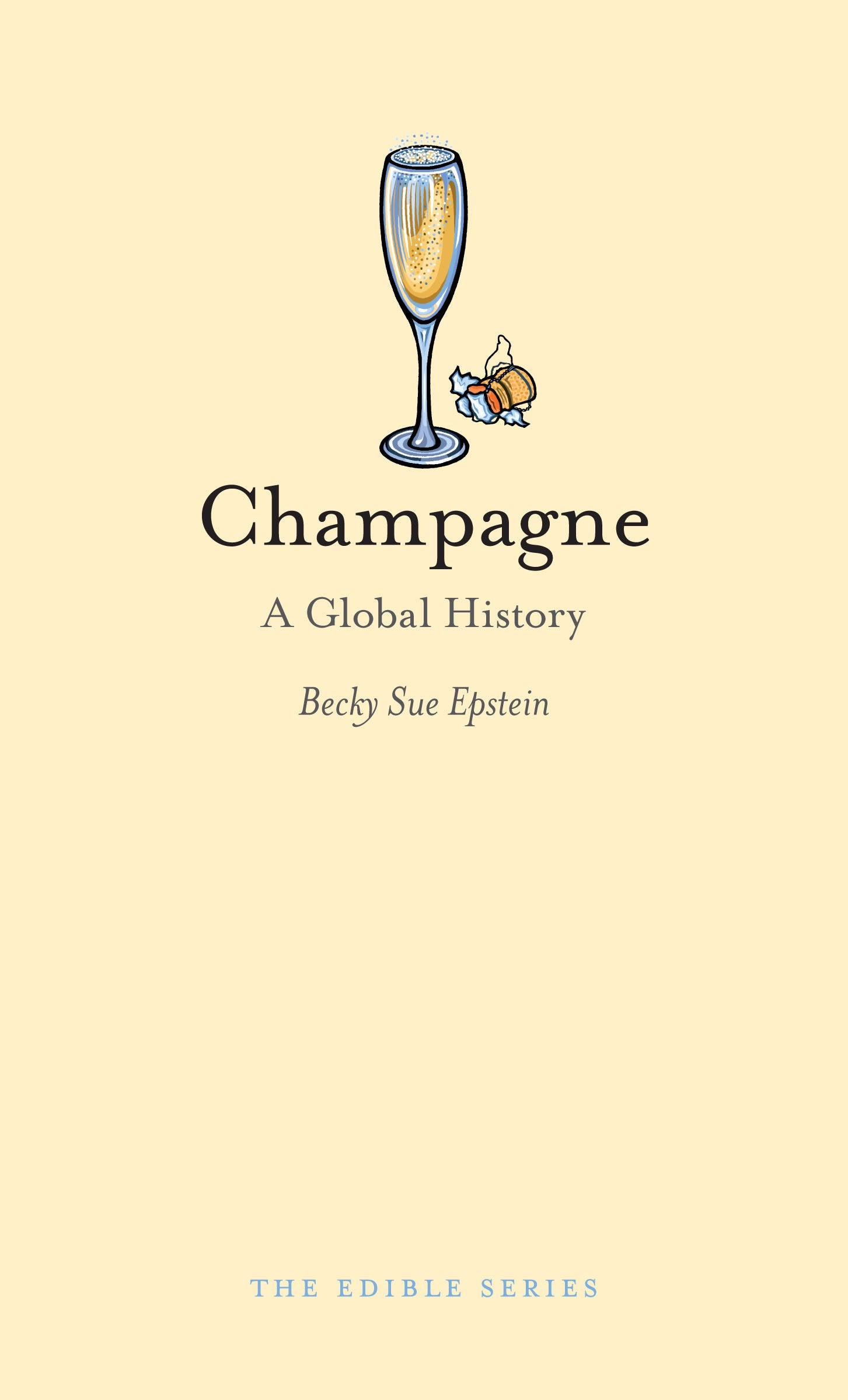 Champagne: A Global History (Edible),Used