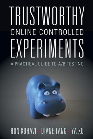 Trustworthy Online Controlled Experiments,Used