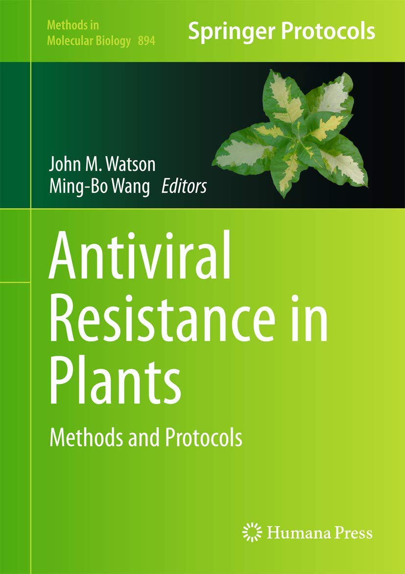 Antiviral Resistance In Plants: Methods And Protocols (Methods In Molecular Biology, 894),Used