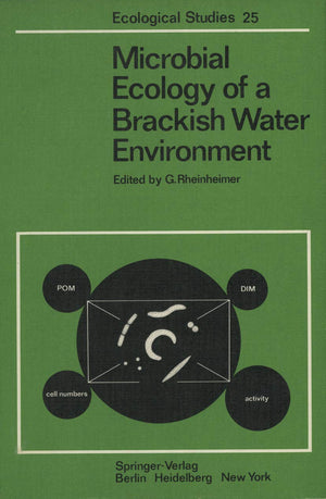 Microbial Ecology of a Brackish Water Environment (Ecological Studies, 25),Used