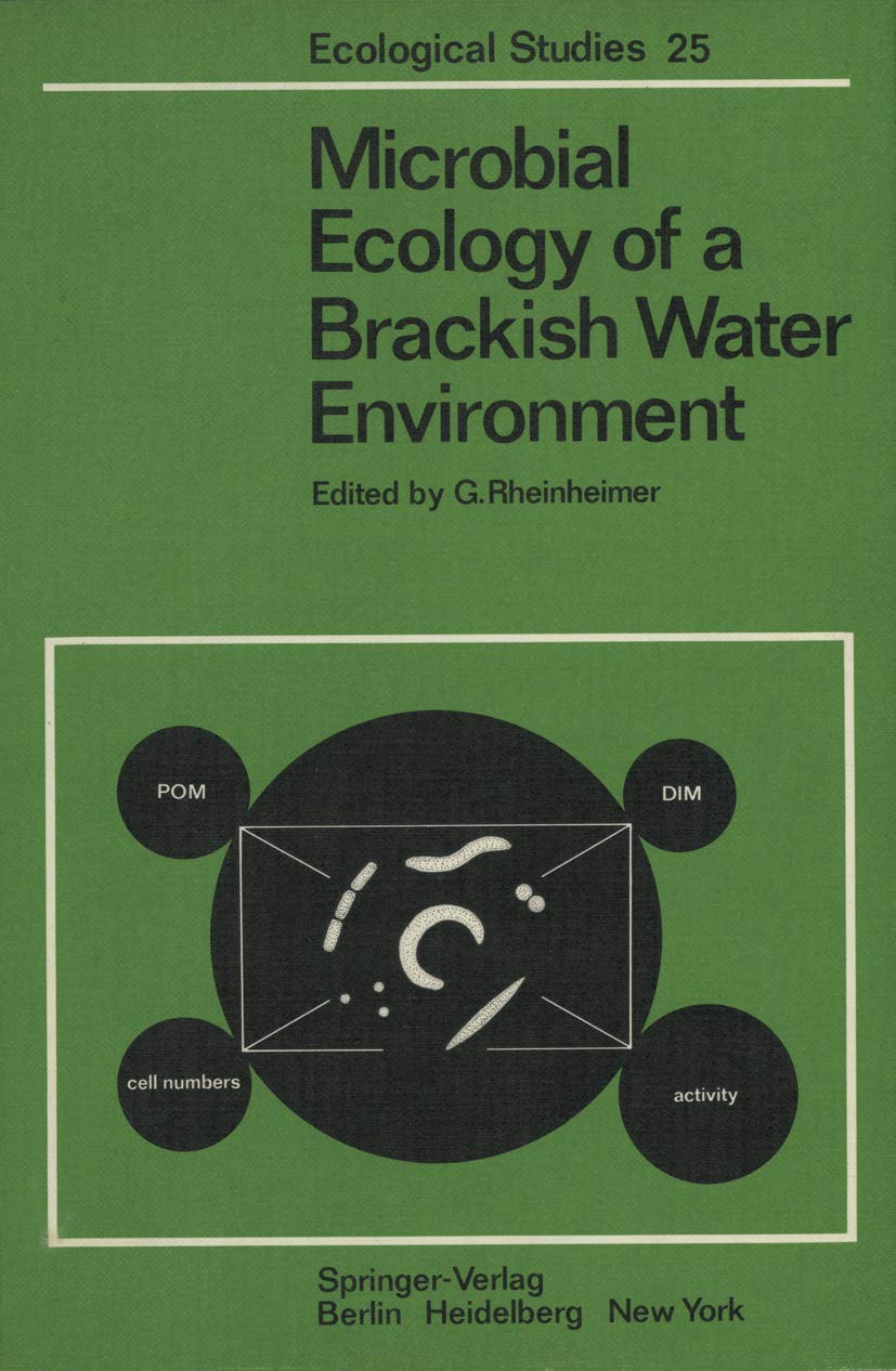 Microbial Ecology of a Brackish Water Environment (Ecological Studies, 25),Used