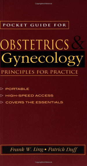 Pocket Guide to Obstetrics and Gynecology : Principles for Practice,Used