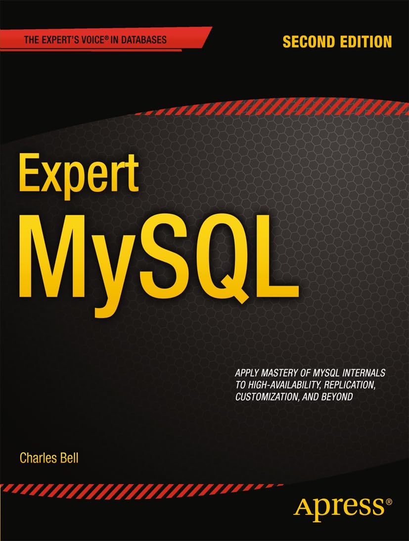 Expert MySQL (Experts Voice in Databases)-New