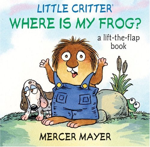 Little Critter Where Is My Frog? (Little Critter series),New