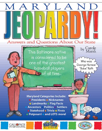 Maryland Jeopardy !: Answers & Questions about Our State! (The Maryland Experience),Used
