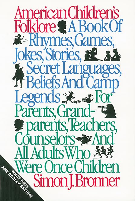 American Children's Folklore (American Folklore Series),Used
