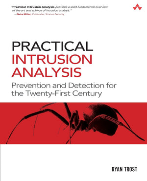 Practical Intrusion Analysis: Prevention and Detection for the TwentyFirst Century: Prevention and Detection for the TwentyFir,Used