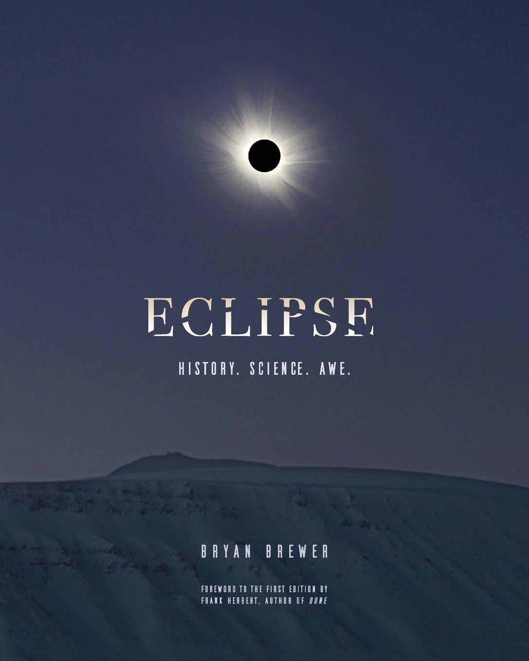 Eclipse: History. Science. Awe.,Used