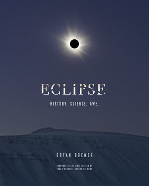 Eclipse: History. Science. Awe.,Used