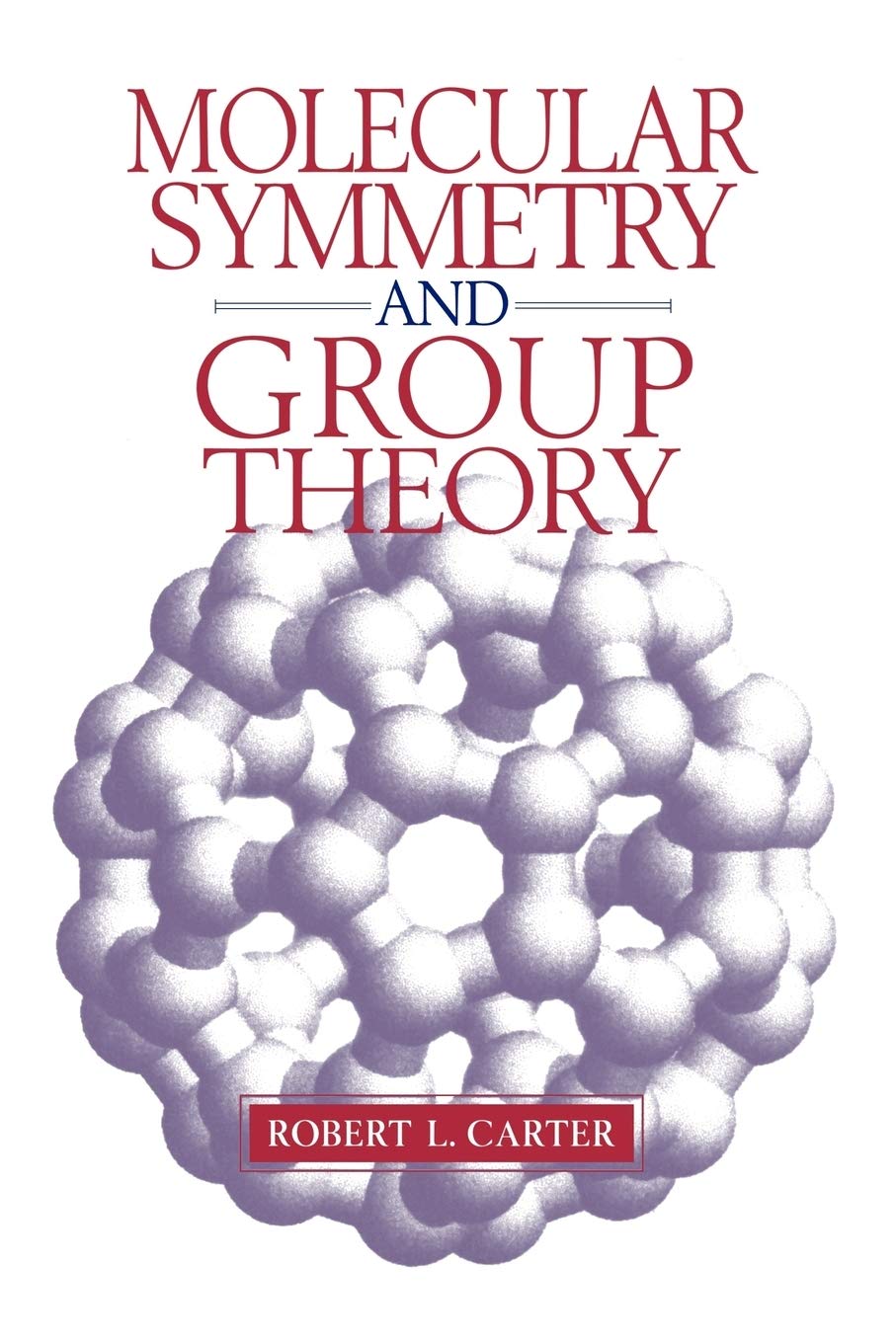Molecular Symmetry and Group Theory,Used
