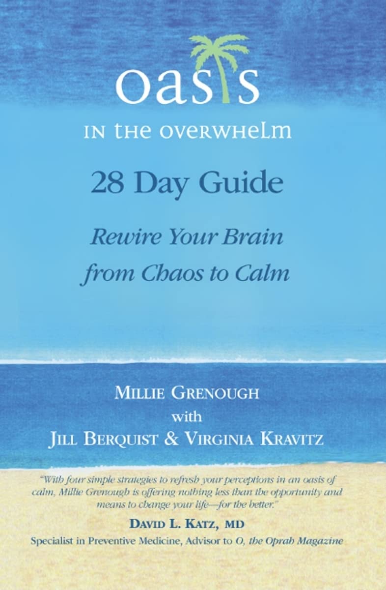 OASIS in the Overwhelm 28 Day Guide: Rewire Your Brain from Chaos to Calm,Used