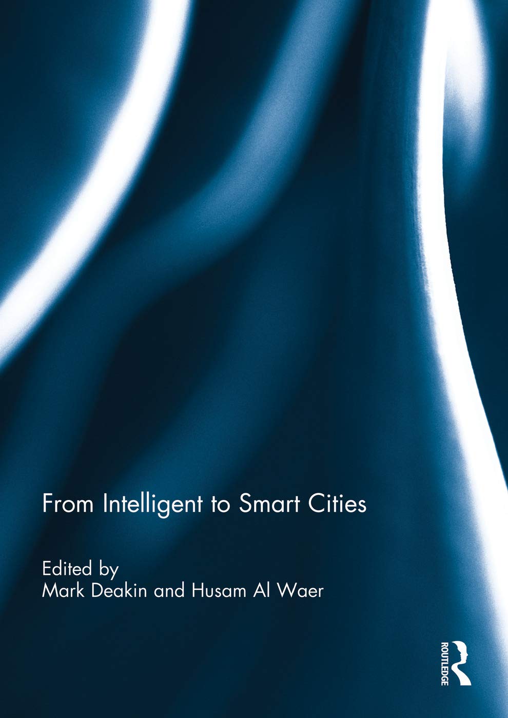From Intelligent to Smart Cities,Used