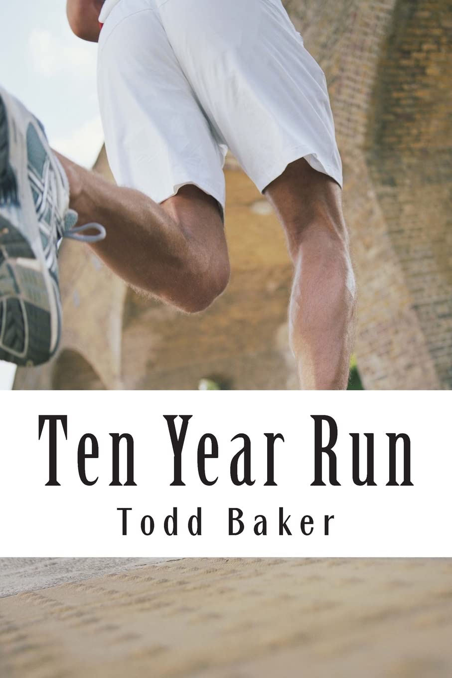 Ten Year Run: A Marathoning Memoir (Be Who You Are, Like What You Like, And Do Cool Stuff: The Collection),Used