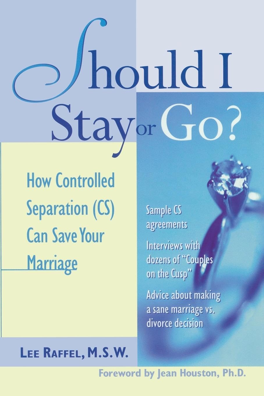 Should I Stay Or Go? : How Controlled Separation (Cs) Can Save Your Marriage,Used