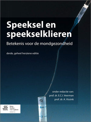 Speeksel en speekselklieren: Betekenis voor de mondgezondheid (Dutch Edition),Used