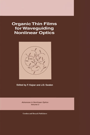Organic Thin Films For Waveguiding Nonlinear Optics (Advances In Nonlinear Optics),Used