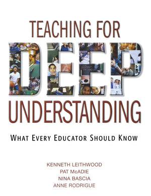 Teaching for Deep Understanding: What Every Educator Should Know,Used
