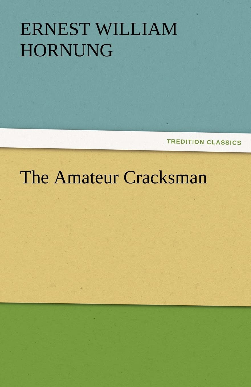 The Amateur Cracksman,Used