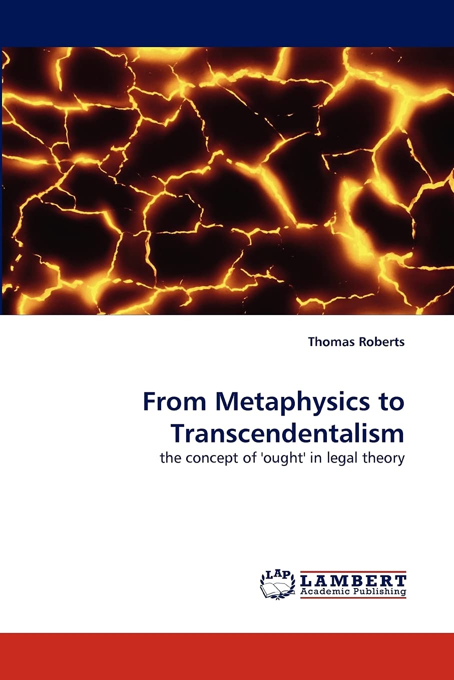 From Metaphysics to Transcendentalism: the concept of 'ought' in legal theory,Used
