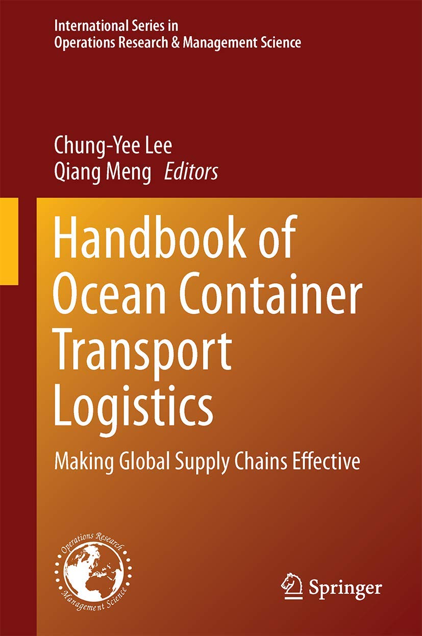 Handbook of Ocean Container Transport Logistics: Making Global Supply Chains Effective (International Series in Operations Resea,Used