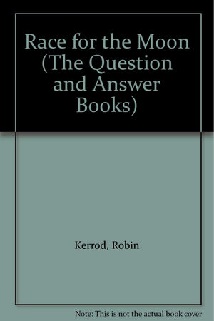Race for the Moon (The Question and Answer Books),Used