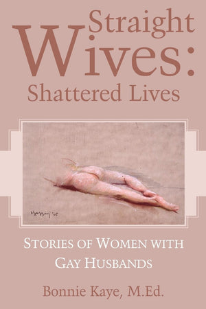 Straight Wives: Shattered Lives,Used