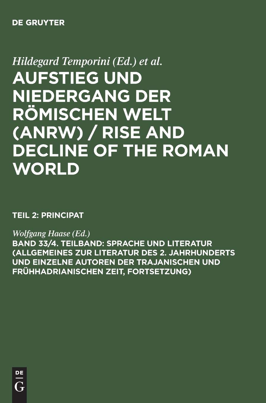 Aufstieg Und Niedergang Der Romischen Welt: Sprache Und Literatur (Allgemeines Zur Literatur Des 2. Jahrhunderts Und Einzelne Au,Used
