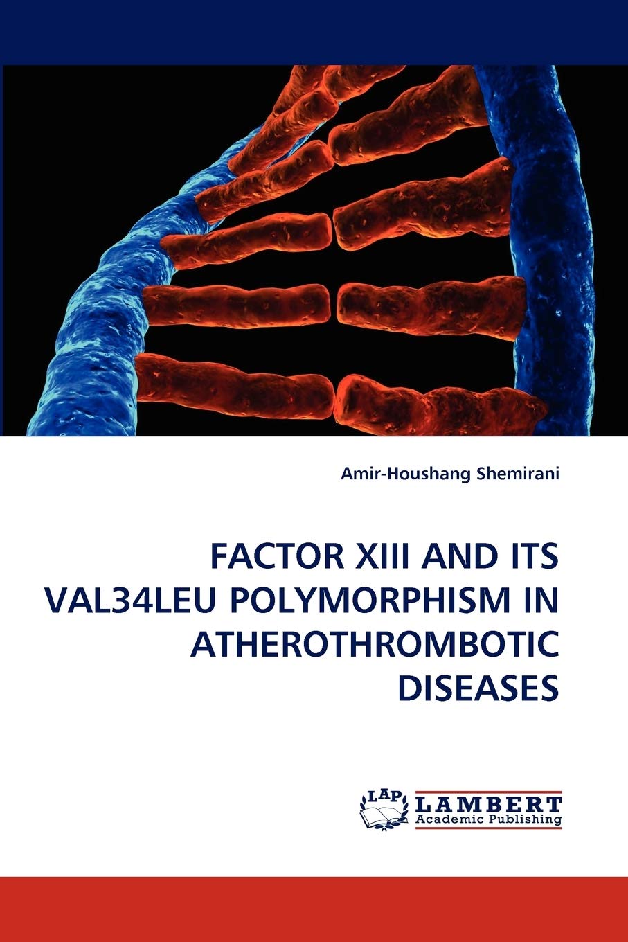 FACTOR XIII AND ITS VAL34LEU POLYMORPHISM IN ATHEROTHROMBOTIC DISEASES,Used