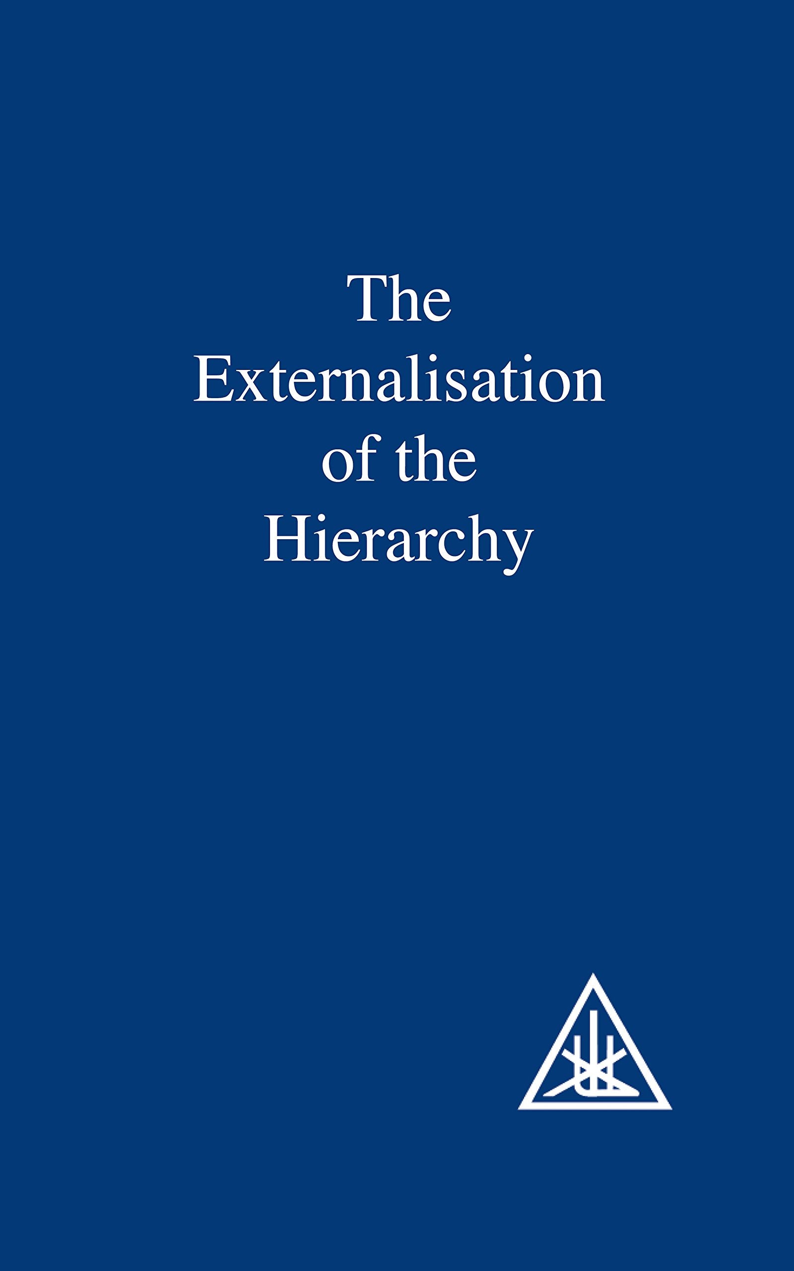 The Externalisation of the Hierarchy,Used