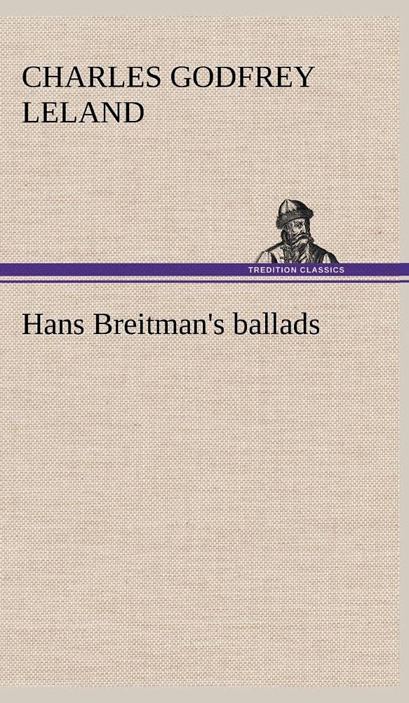 Hans Breitman's ballads,Used