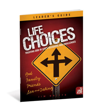 Life Choices Small Group Leader's Guide (To Save A Life),New