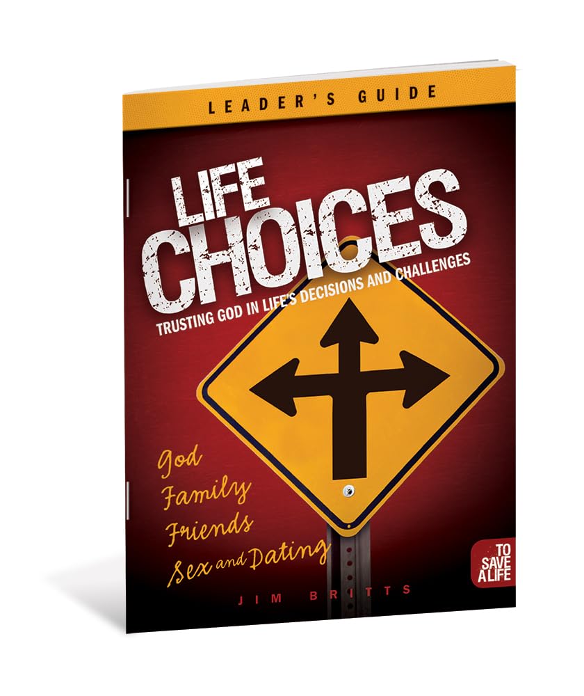 Life Choices Small Group Leader's Guide (To Save A Life),Used