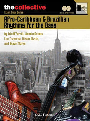 AfroCaribbean & Brazilian Rhythms for the Bass: The Collective: Ethnic Style Series (The Collective: Contemporary Styles),Used
