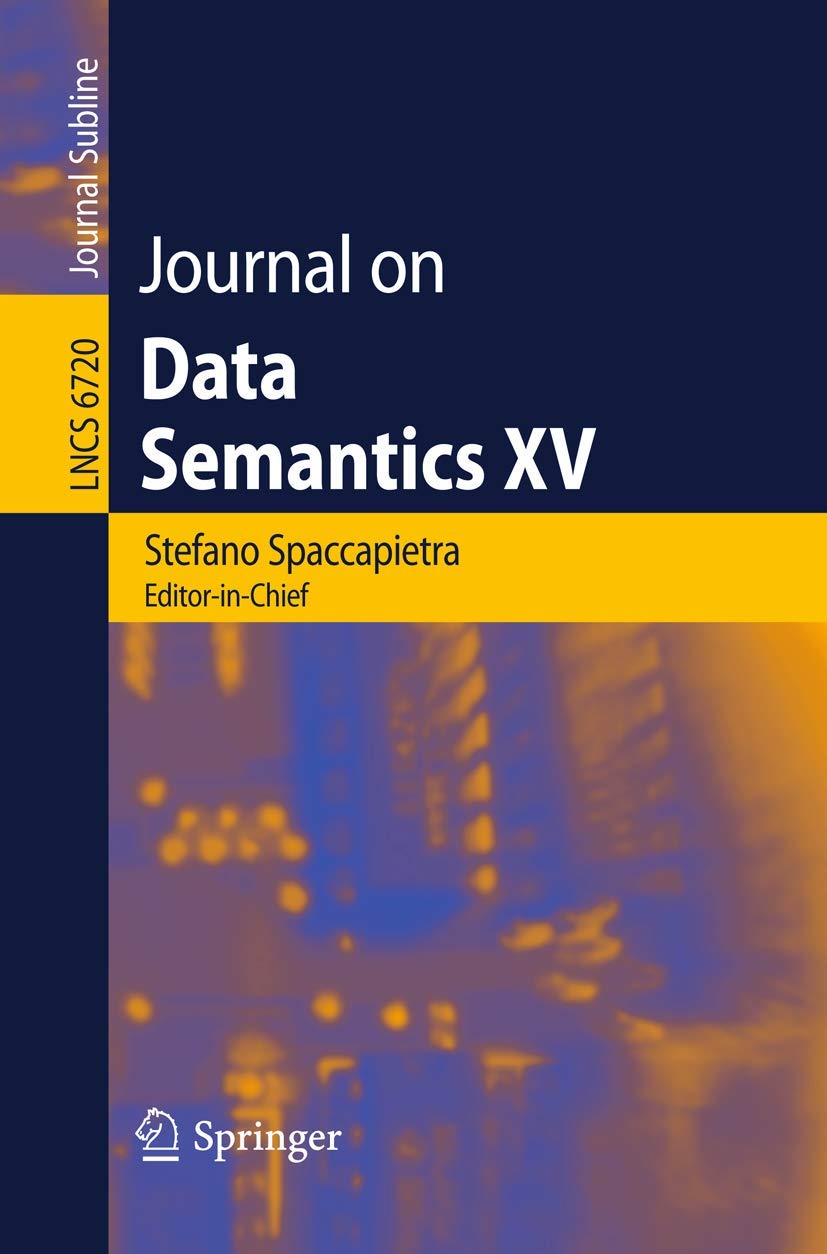 Journal on Data Semantics XV (Lecture Notes in Computer Science, 6720),Used