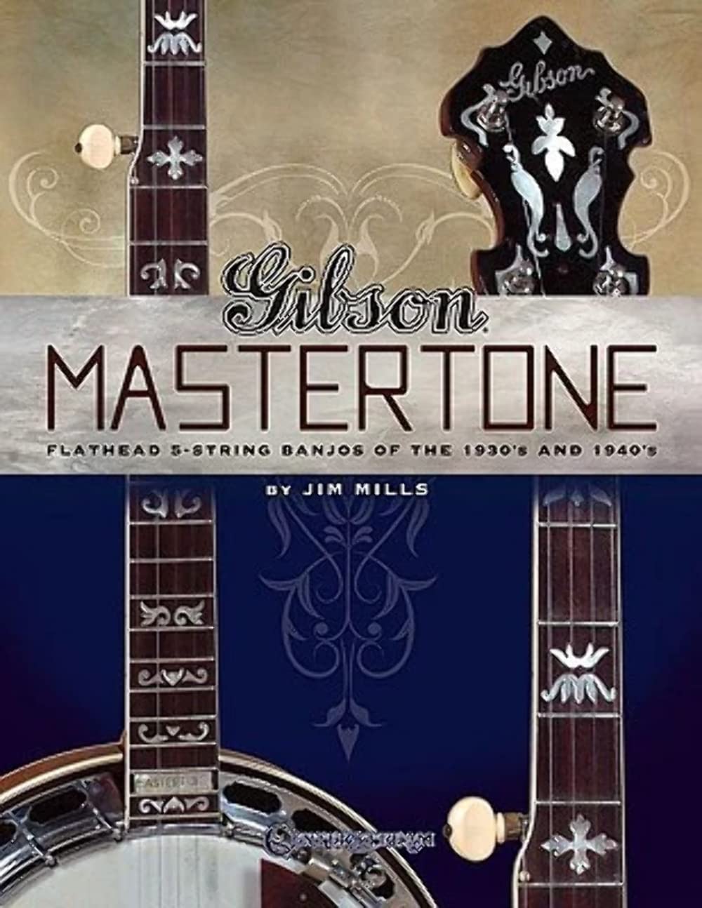 Gibson Mastertone: Flathead 5String Banjos of the 1930s and 1940s,Used