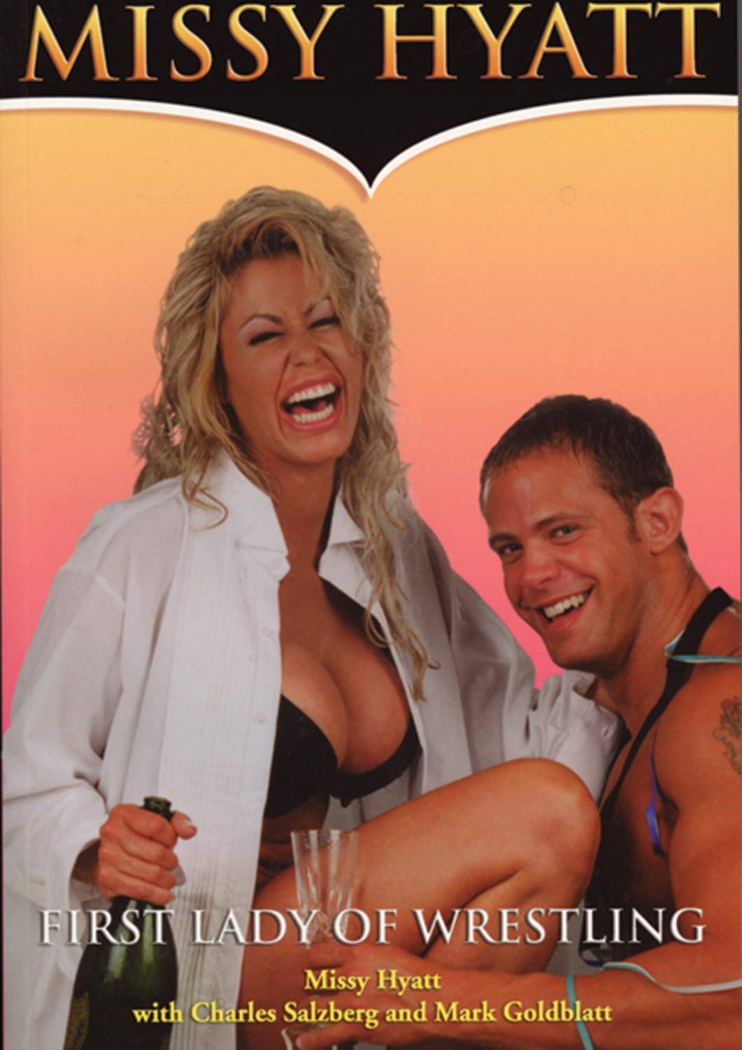 Missy Hyatt: First Lady of Wrestling,Used