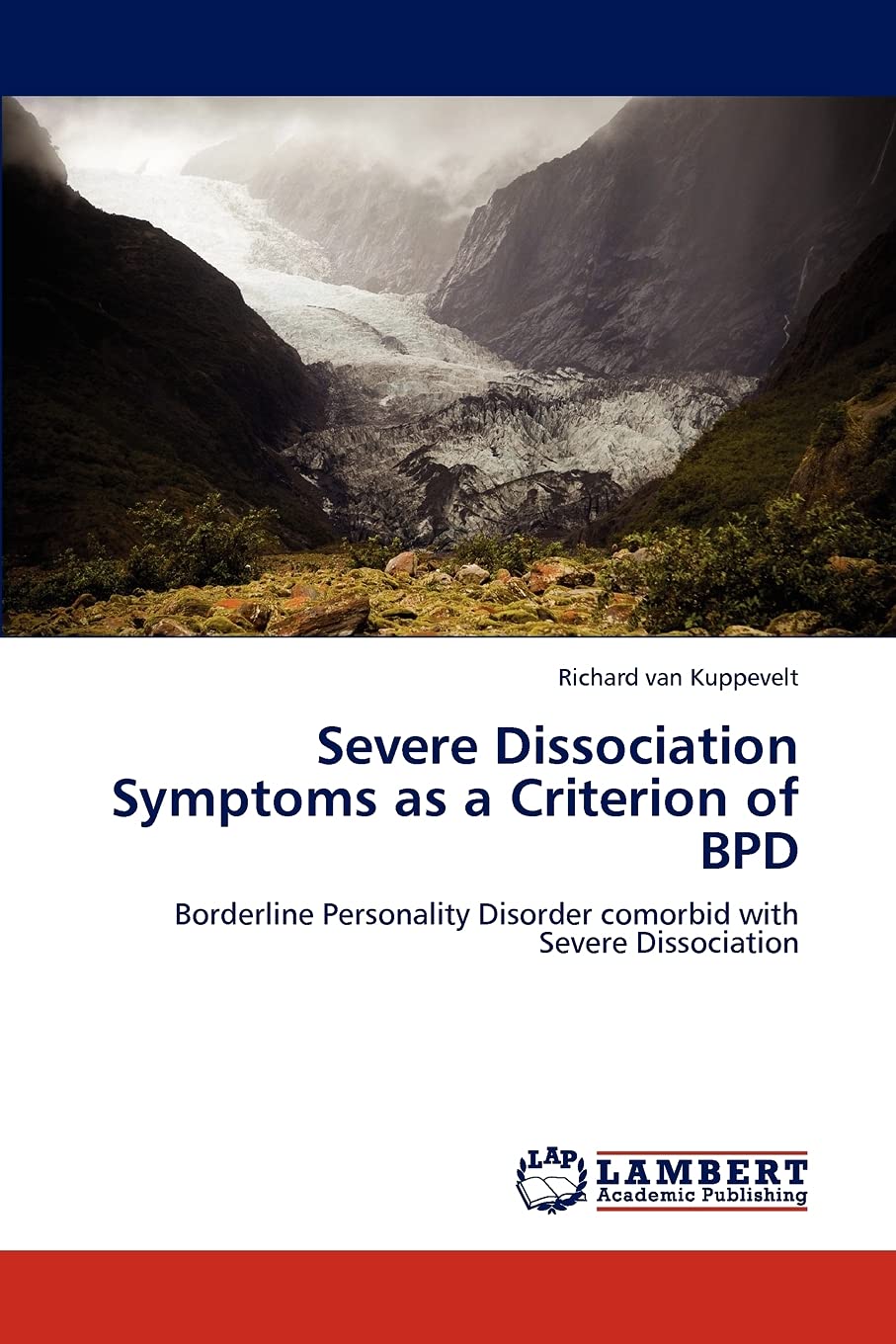 Severe Dissociation Symptoms as a Criterion of BPD: Borderline Personality Disorder comorbid with Severe Dissociation,Used