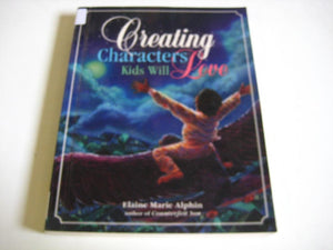 Creating Characters Kids Will Love,Used