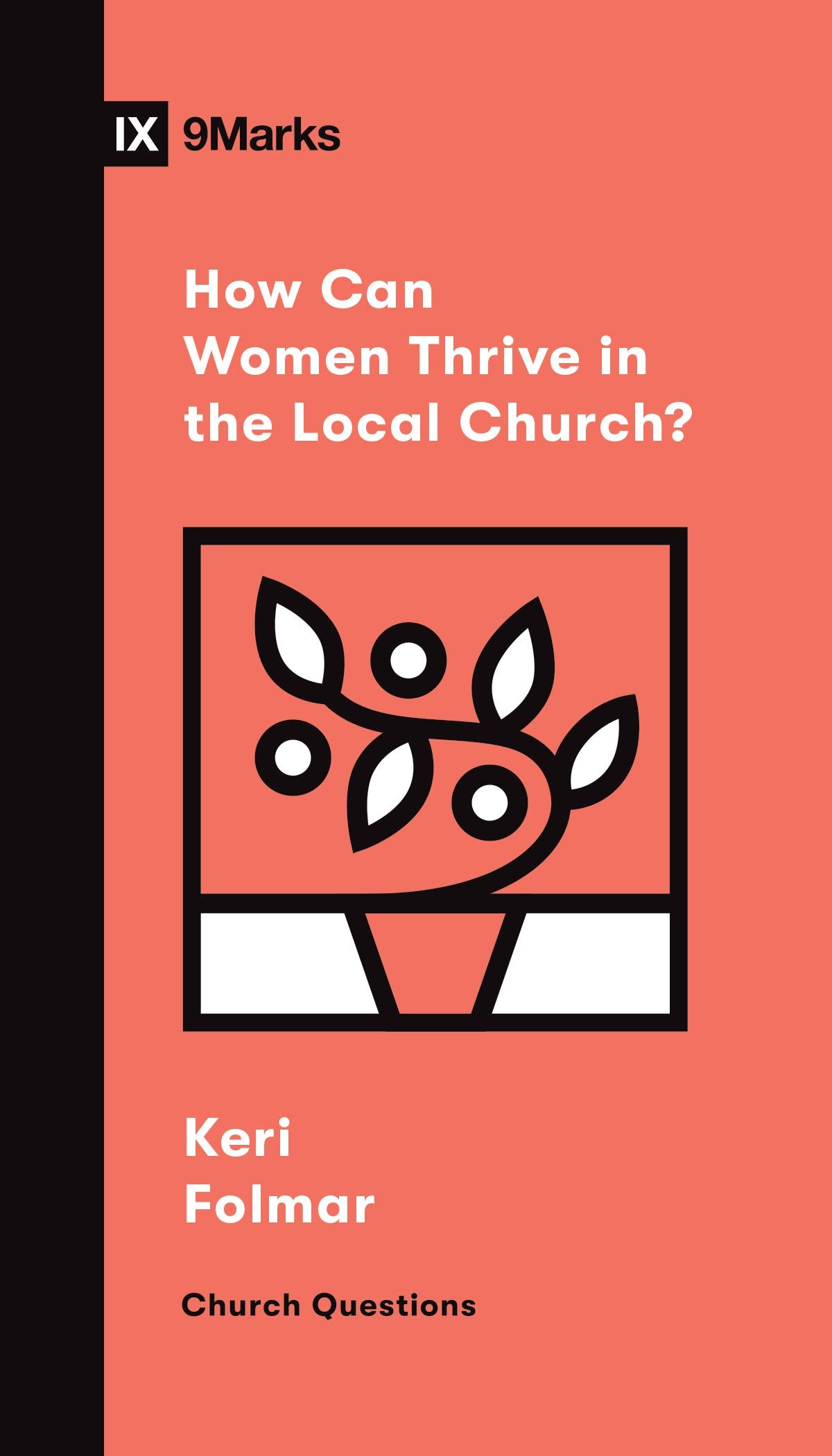 How Can Women Thrive in the Local Church? (Church Questions),Used