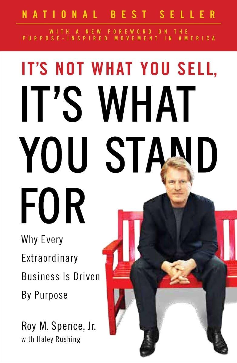 It'S Not What You Sell, It'S What You Stand For: Why Every Extraordinary Business Is Driven By Purpose,Used