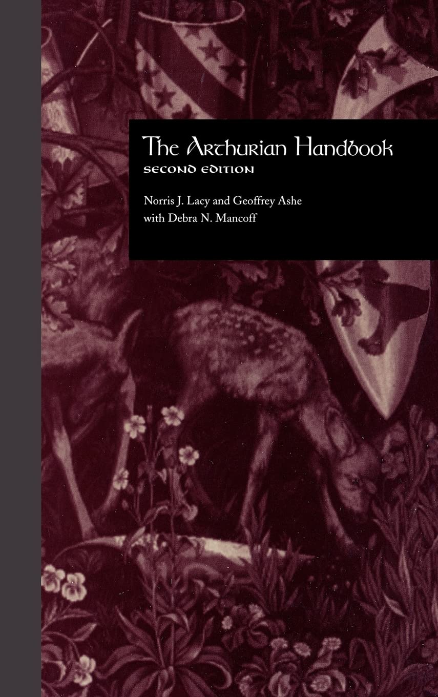 The Arthurian Handbook: Second Edition (Garland Reference Library of the Humanities),Used