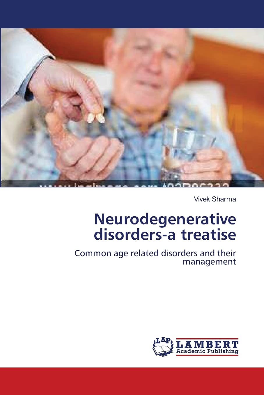 Neurodegenerative disordersa treatise: Common age related disorders and their management,Used