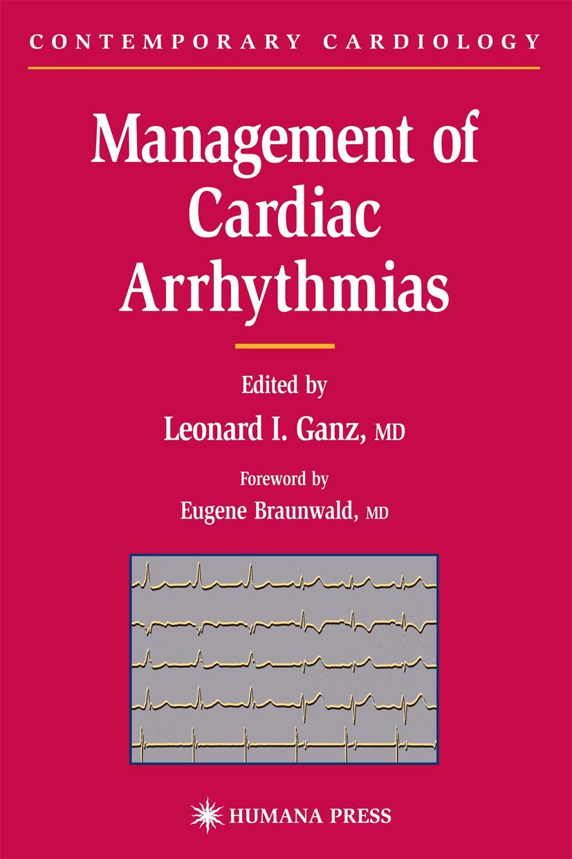 Management of Cardiac Arrhythmias (Contemporary Cardiology),Used