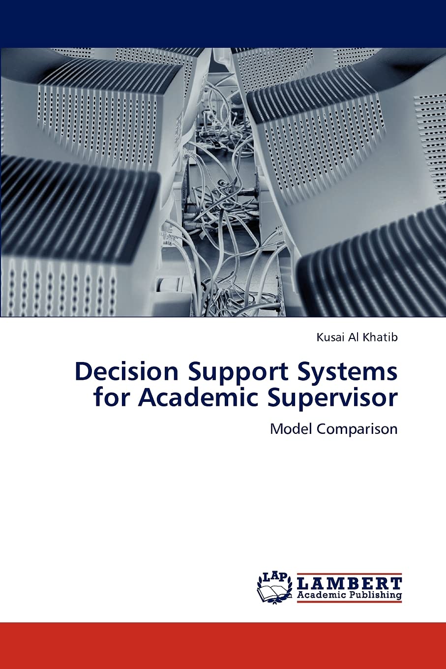 Decision Support Systems for Academic Supervisor: Model Comparison,Used