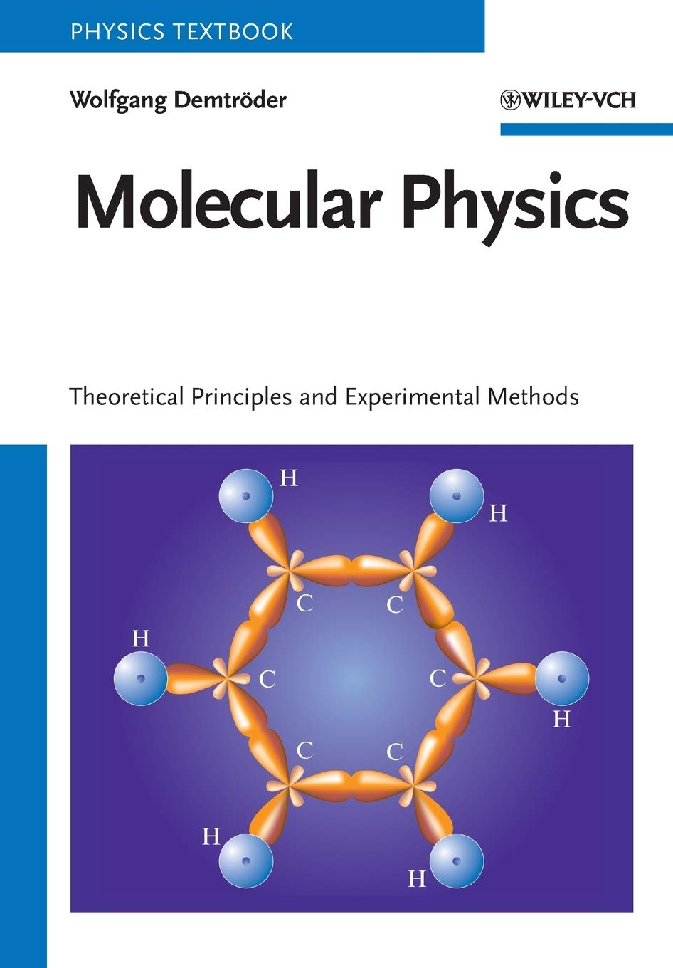 Molecular Physics: Theoretical Principles and Experimental Methods,Used