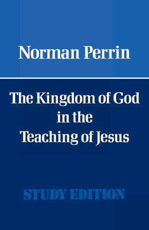 The Kingdom of God in the Teaching of Jesus,Used