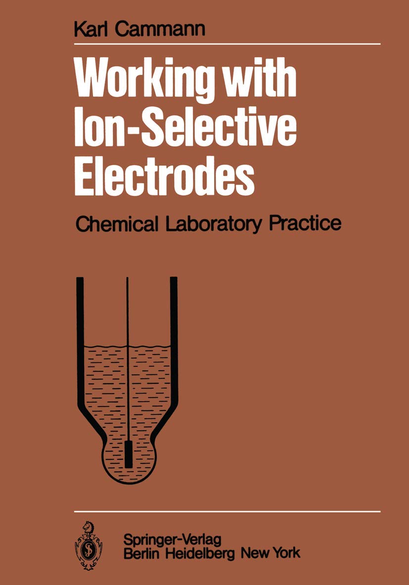 Working with IonSelective Electrodes: Chemical Laboratory Practice,Used
