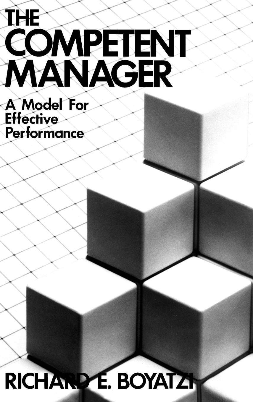 The Competent Manager: A Model for Effective Performance-Used Condition