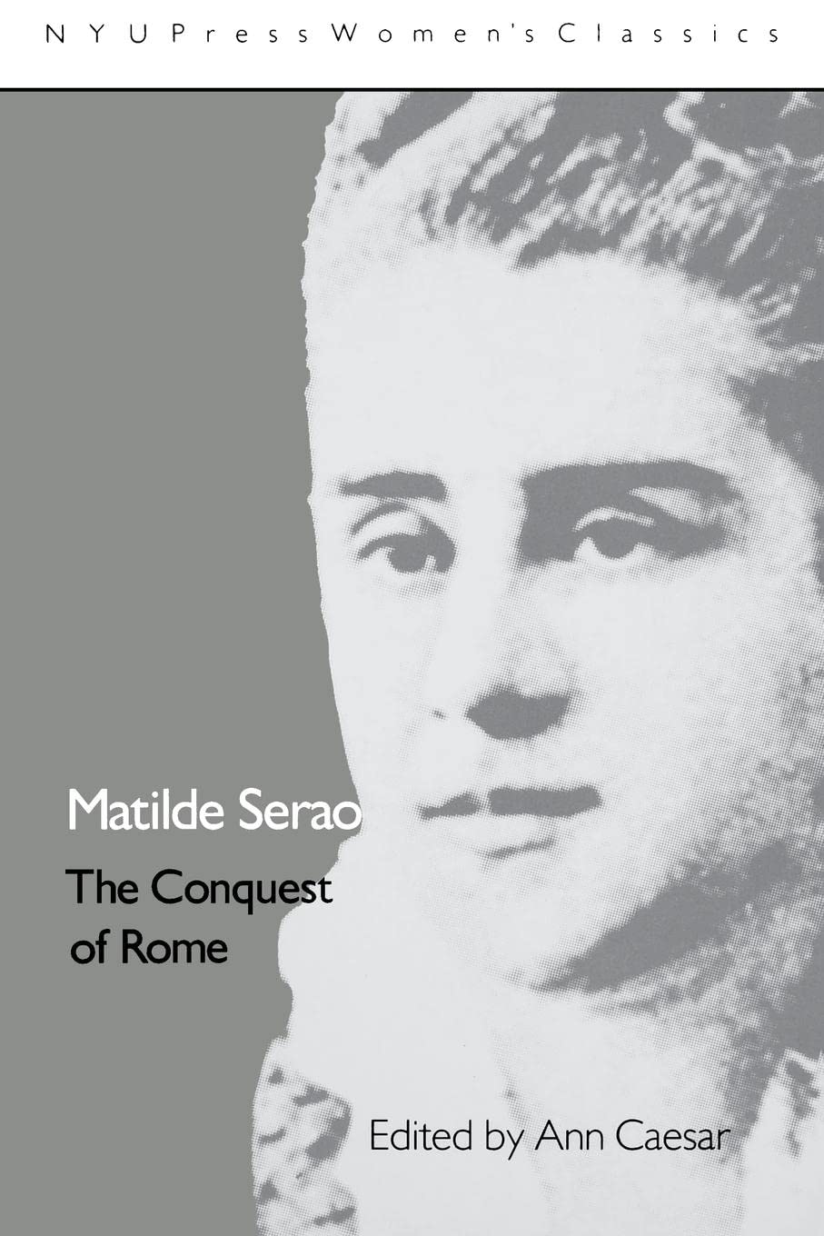 Matilde Serao: 'The Conquest Of Rome' (New York University Monographs In Biomedical Engineering Ser),Used