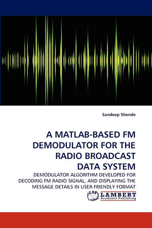 A Matlabbased FM Demodulator for the Radio Broadcast Data System,Used
